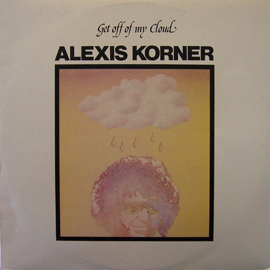 Alexis Korner – Get Off Of My Cloud (E/VG+)