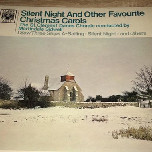 St. Clement Dane's Chorale – Silent Night And Other Favourite Christmas Carols (VG+/VG)