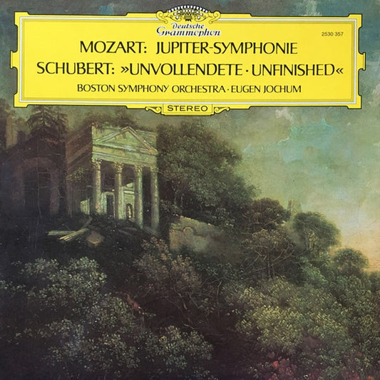 Wolfgang Amadeus Mozart, Franz Schubert, Eugen Jochum, Boston Symphony Orchestra – Jupiter-Symphonie / Unvollendete - Unfinished (VG+/VG+)