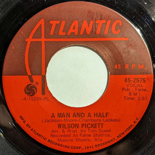 Wilson Pickett – A Man And A Half / People Make The World (What It Is) (VG+/Generic)