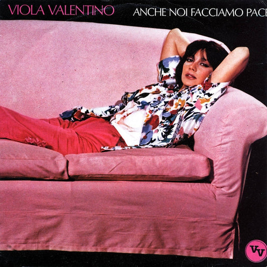 Viola Valentino – Anche Noi Facciamo Pace (VG+/VG+)