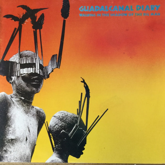 Guadalcanal Diary – Walking In The Shadow Of The Big Man (E/VG+)