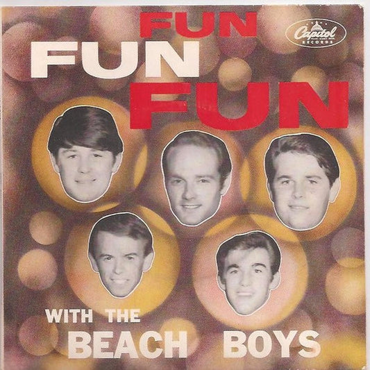 The Beach Boys – Fun, Fun, Fun (VG+/VG+)
