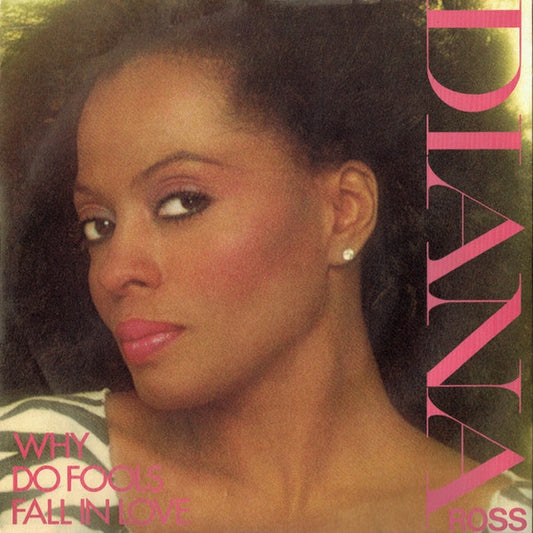 Diana Ross – Why Do Fools Fall In Love (E/Generic)