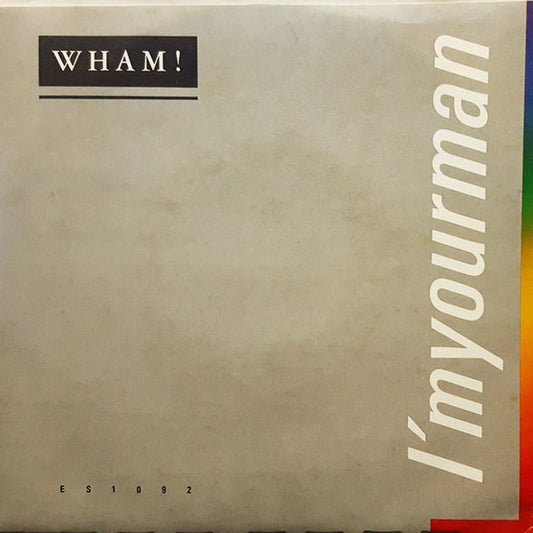 Wham! – I'm Your Man (VG+/VG+)