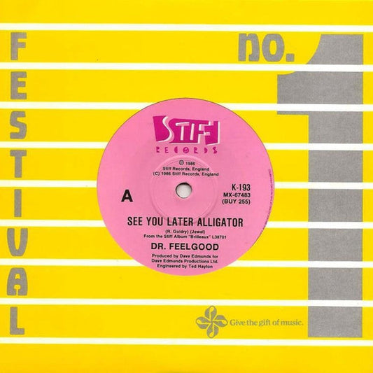 Dr. Feelgood – See You Later Alligator (VG+/Generic)