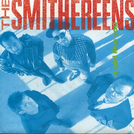 The Smithereens – A Girl Like You (VG+/VG+)