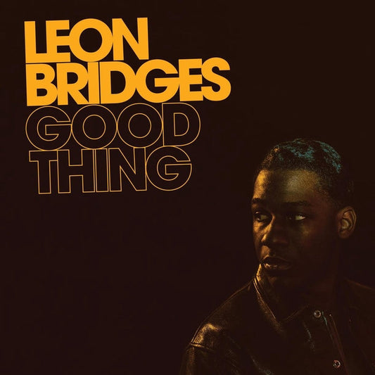 Leon Bridges – Good Thing