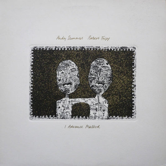 Andy Summers, Robert Fripp – I Advance Masked (VG+/VG)