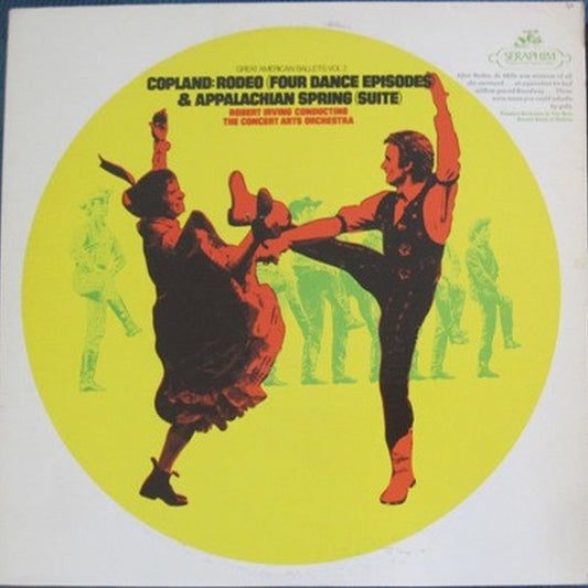 Aaron Copland, The Concert Arts Orchestra, Robert Irving – Great American Ballets, Vol. 2: Copland: Rodeo (Four Dance Episodes) & Appalachian Spring (Suite) (E/E)