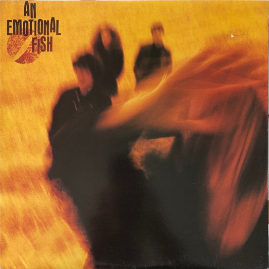 An Emotional Fish – An Emotional Fish (VG/VG+)