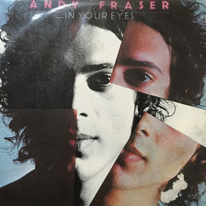 Andy Fraser – ...In Your Eyes (E/VG+)