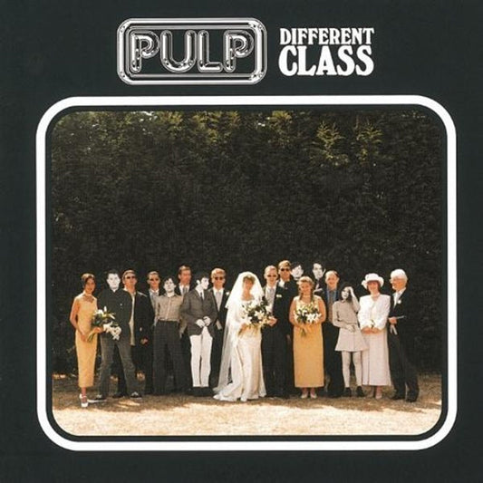 Different Class – Pulp