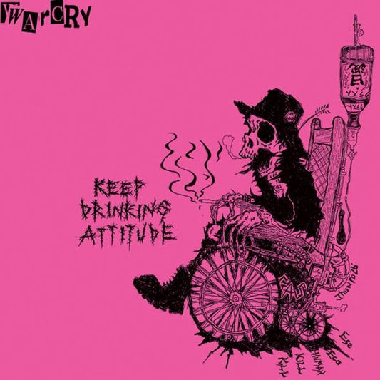 War Cry – Keep Drinking Attitude (VG+/VG+)