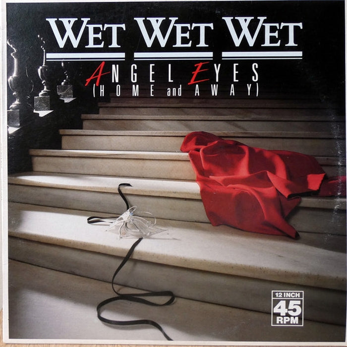 Wet Wet Wet – Angel Eyes (Home And Away) (VG+/VG+)
