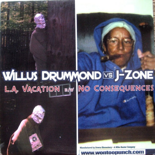Willus Drummond, J-Zone – L.A. Vacation / No Consequences (VG/VG+)