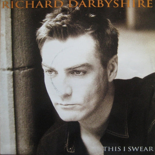 Richard Darbyshire – This I Swear (VG+/VG)