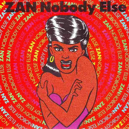Zan – Nobody Else (E/E)