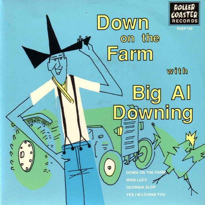 Al Downing – Down On The Farm With Big Al Downing (VG+/E)