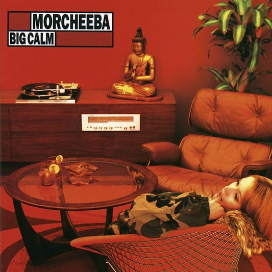 Morcheeba – Big Calm