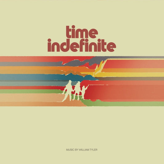 William Tyler – Time Indefinite (2xLP)