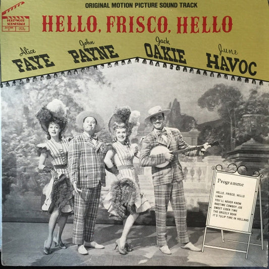Alice Faye, John Payne, Jack Oakie, June Havoc – Hello, Frisco, Hello (E/E)