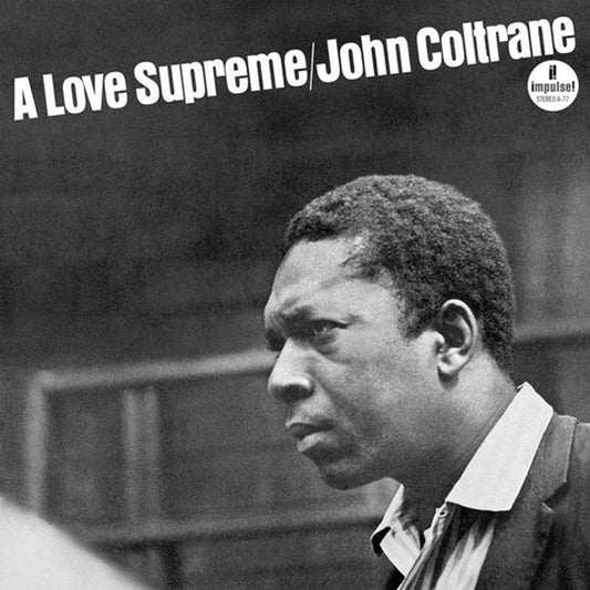 John Coltrane – A Love Supreme