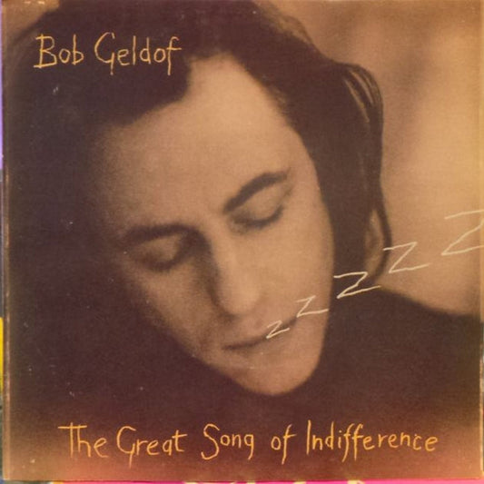 Bob Geldof – The Great Song Of Indifference (VG+/VG+)